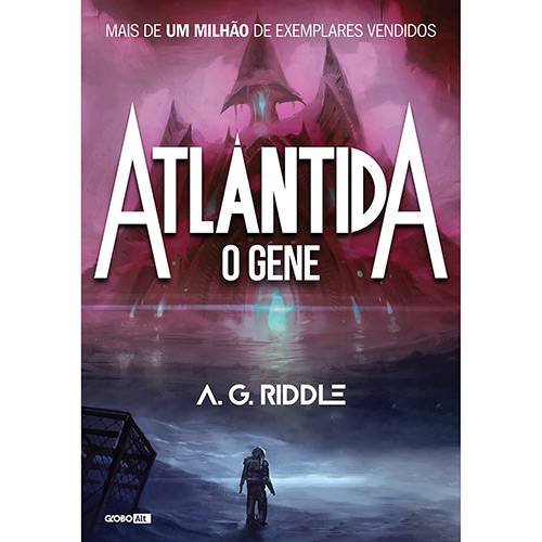 Tudo sobre 'Livro - Atlântida: o Gene'