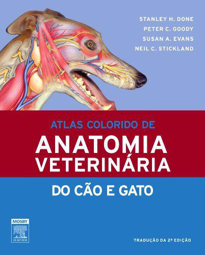 Livro - Atlas Colorido de Anatomia Veterinária do Cão e Gato