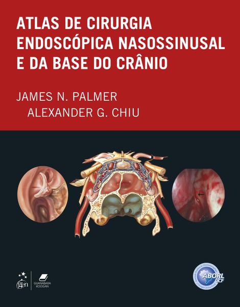 Livro - Atlas de Cirurgia Endoscópica Nanossinusal e da Base do Crânio