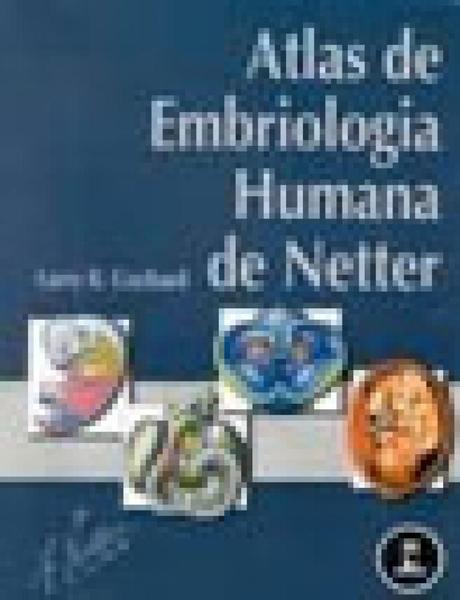 Livro - Atlas de Embriologia Humana de Netter