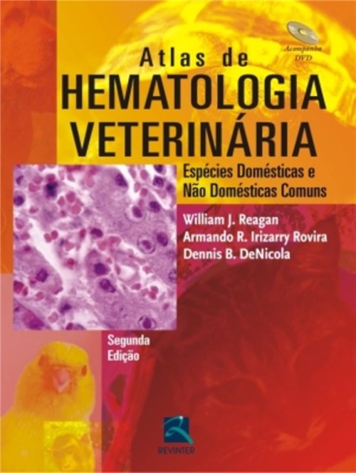 Livro - Atlas de Hematologia Veterinária - Reagan  ***