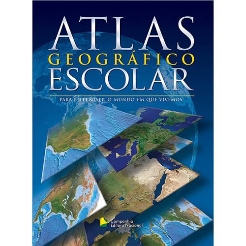 Livro - Atlas Geográfico Escolar: para Entender o Mundo em que Vivemos