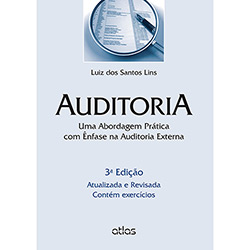 Tudo sobre 'Livro - Auditoria: uma Abordagem Prática com Ênfase na Auditoria Externa'