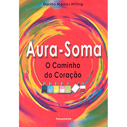 Livro - Aura-Soma - o Caminho do Coraçao