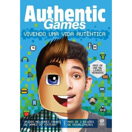 Livro AuthenticGames: Vivendo uma Vida Autêntica