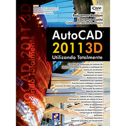 Livro - Autocad 2011 3D: Utilizando Totalmente