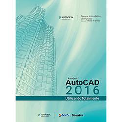 Livro - AutoCAD 2016: Utilizando Totalmente
