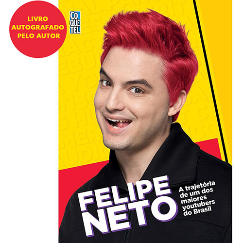 Livro Autografado - Felipe Neto: a Trajetória de um dos Maiores Youtubers do Brasil - 1ª Ed.