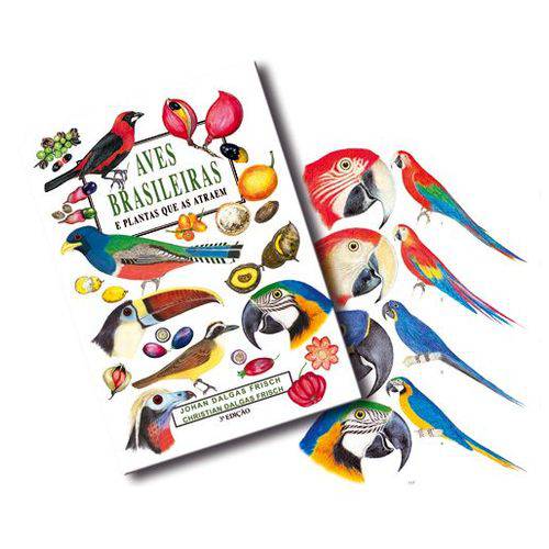 Livro Aves Brasileiras e Plantas que as Atraem