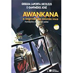 Livro - Awankana - o Segredo da Múmia Inca