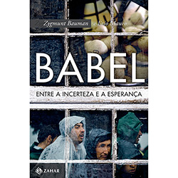 Livro - Babel: Entre a Incerteza e a Esperança