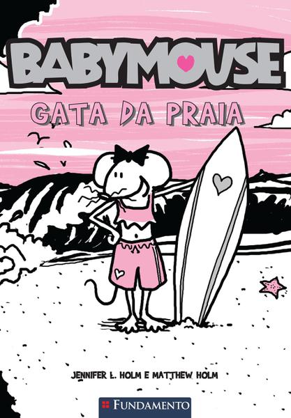 Livro - Baby Mouse - Gata da Praia
