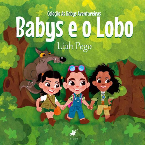 Livro - Babys e o Lobo - Editora Viseu