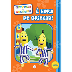 Livro - Bananas de Pijamas: é Hora de Brincar!