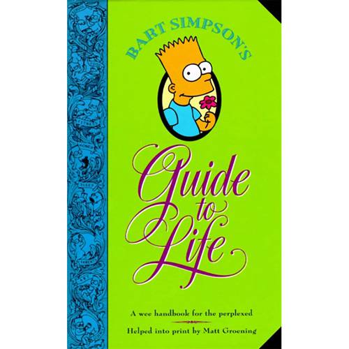 Tudo sobre 'Livro - Bart Simpson's Guide To Life'