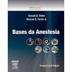 Tudo sobre 'Livro - Bases da Anestesia'