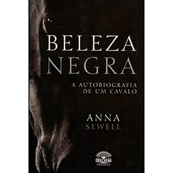 Livro - Beleza Negra : a Autobiografia de um Cavalo