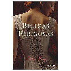 Livro - Belezas Perigosas