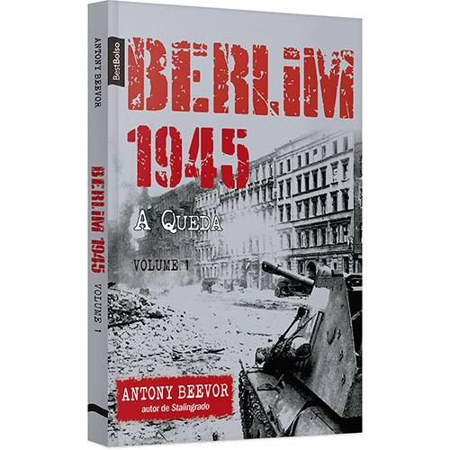 Tudo sobre 'Livro - Berlim 1945 - Vol. 1 (Edição de Bolso)'