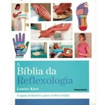 Livro - Biblia da Reflexologia, A