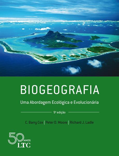 Livro - Biogeografia - uma Abordagem Ecológica e Evolucionária