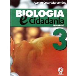 Livro - Biologia e Cidadania - 3 - Ensino Médio