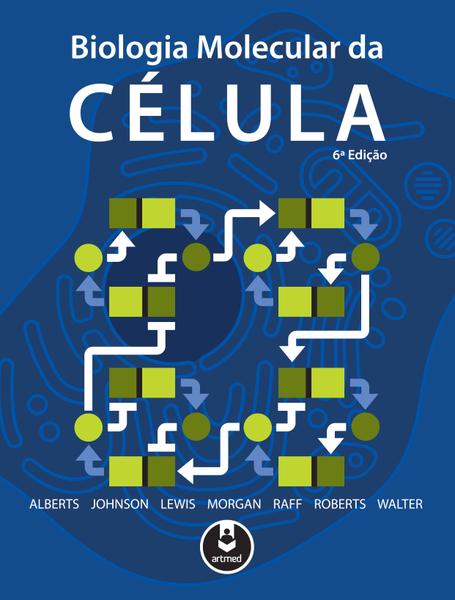 Livro - Biologia Molecular da Célula