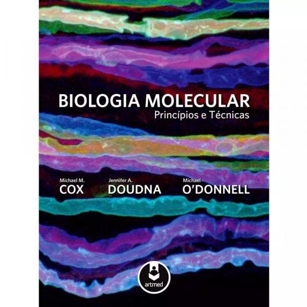 Livro - Biologia Molecular:Principios e Tecnicas