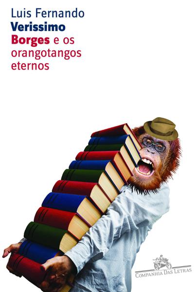 Livro - Borges e os Orangotangos Eternos