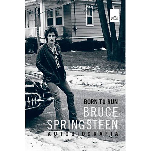 Livro - Born To Run: Bruce Springsteen