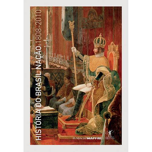 Livro - Box História do Brasil Nação: 1808-2010 (5 Volumes)