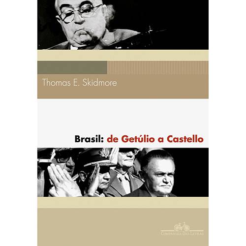 Tudo sobre 'Livro - Brasil - de Getúlio a Castello (1930-64)'