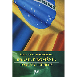Livro - Brasil e Romênia - Pontes Culturais
