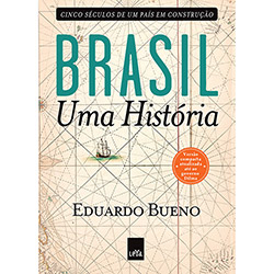 Livro - Brasil uma História: Cinco Séculos de um País em Construção