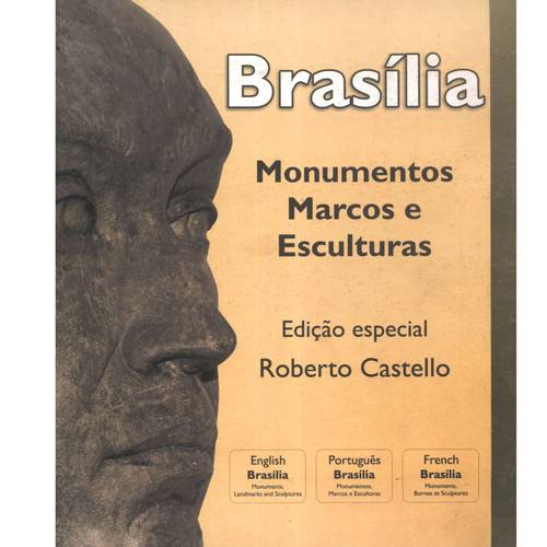 Livro - Brasília: Monumentos, Marcos e Esculturas