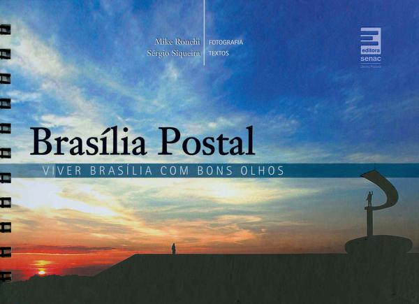 Livro - Brasília Postal - Viver Brasília com Bons Olhos