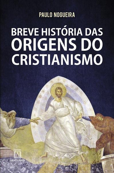 Livro - Breve História das Origens do Cristianismo