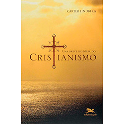 Livro - Breve Historia do Cristianismo, uma