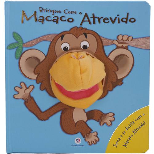 Livro - Brinque com o Macaco Atrevido: Fantoche