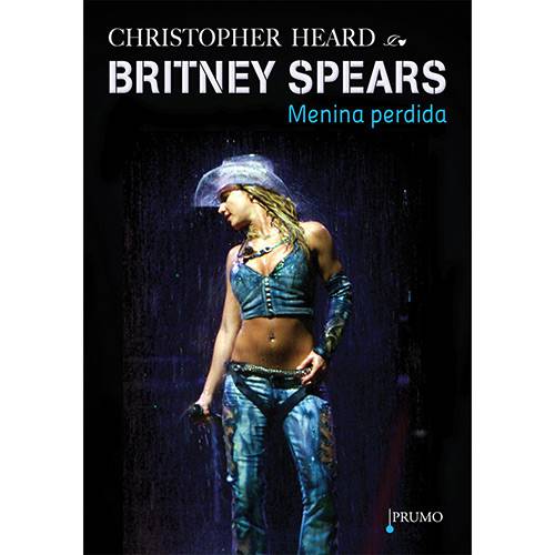 Tudo sobre 'Livro - Britney Spears: Menina Perdida'