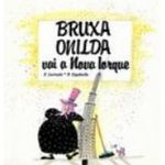 Livro - Bruxa Onilda Vai a Nova Iorque