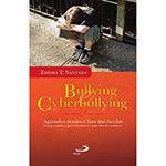 Livro - Bullying e Cyberbullying: Agressões Dentro e Fora das Escolas