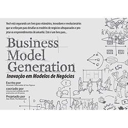 Livro - Business Model Generation - Inovação em Modelos de Negócios