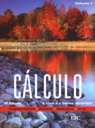 Livro - Cálculo - a uma e a Várias Variáveis - Vol. 1