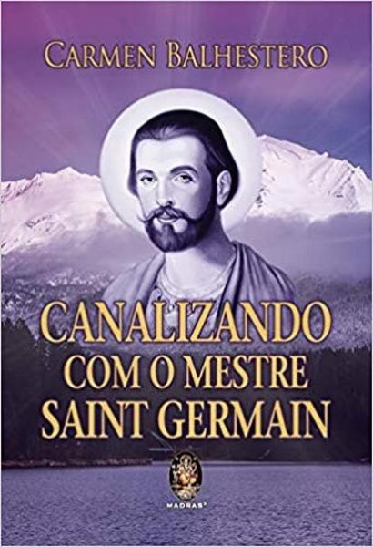 Livro - Canalizando com o Mestre Saint Germain