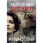 Tudo sobre 'Livro - Canções de Ninar para Auschwitz'