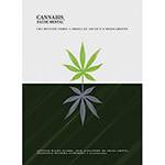 Tudo sobre 'Livro - Cannabis e Saúde Mental - uma Revisão Sobre a Droga de Abuso e o Medicamento'