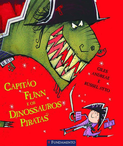 Livro - Capitão Flinn e os Dinossauros Piratas