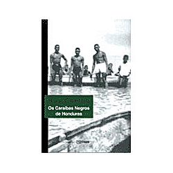 Livro - Caraibas Negros de Honduras, os