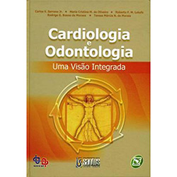 Livro - Cardiologia e Odontologia: uma Visão Integrada